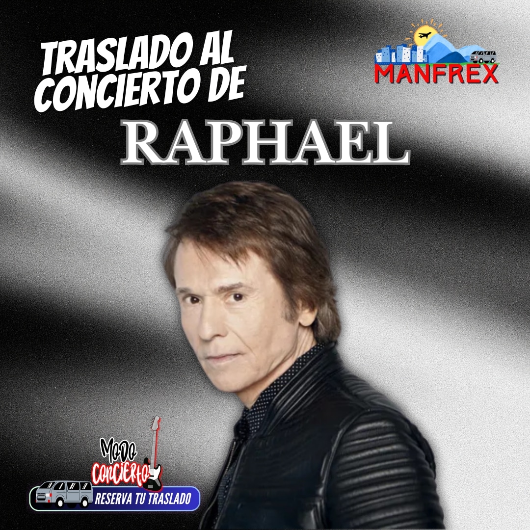 TRANSPORTES MANFREX te lleva al CONCIERTO de RAPHAEL en SANTANDER ARENA.
